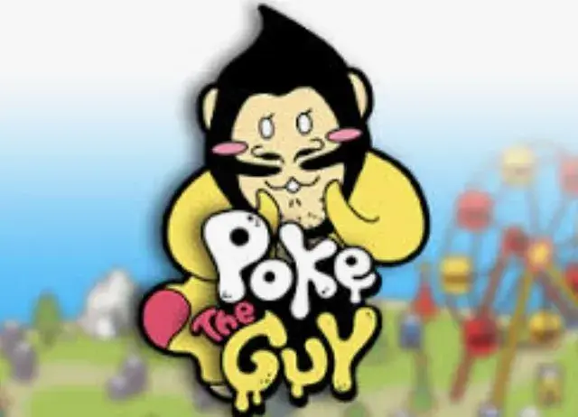 Poke the guy